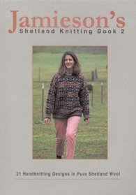 Jamieson's Shetland Knitting Book 2.