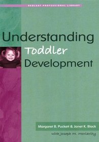 Understanding Toddler Development (Redleaf Professional Library)