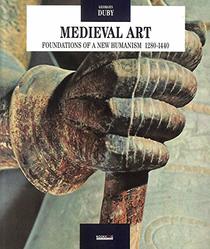 Medieval Art: Foundations of a New Humanism 1280-1440 (Skira)