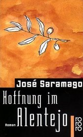 Hoffnung Im Roman Alentejo (German Edition)