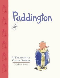 Paddington: A Treasury of Classic Stories
