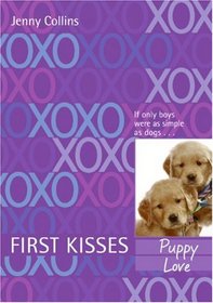 Puppy Love (First Kisses, Bk 3)