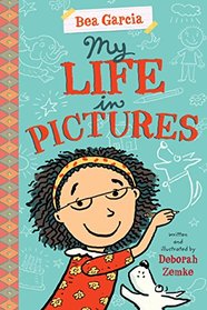 My Life in Pictures (Bea Garcia, Bk 1)