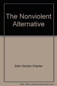 The nonviolent alternative