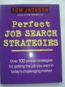 Perfect Job Search Strategies