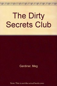 The Dirty Secrets Club