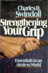 Strengthening Your Grip: Essentials in an Aimless World