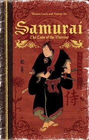 Samurai: The Code of the Warrior