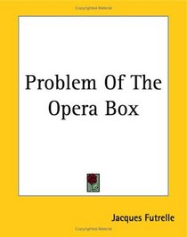 Problem Of The Opera Box
