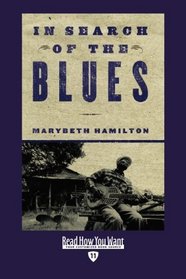In Search of The Blues (EasyRead Edition)