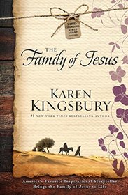 The Family of Jesus (Life-Changing Bible Story Series)