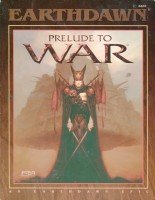 Prelude to War (Earthdawn Roleplaying)
