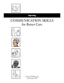 Improving Communication Skills for Better Care