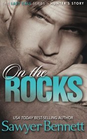 On The Rocks (Last Call Series) (Volume 1)