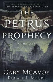 The Petrus Prophecy (Vatican Secret Archive Thrillers)