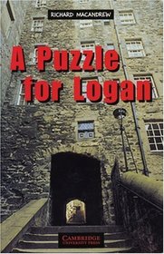 Cambridge English Readers. A Puzzle for Logan. Krimi. (Lernmaterialien)