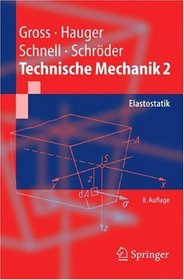 Technische Mechanik: Band 2: Elastostatik (Springer-Lehrbuch) (German Edition)
