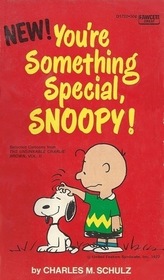 YOU'RE SOMETHING SPECIAL, SNOOPY (CORONET BOOKS)