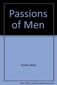 The passions of men: Work and love in the age of stress