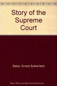 Story of the Supreme Court