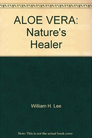 ALOE VERA: Nature's Healer
