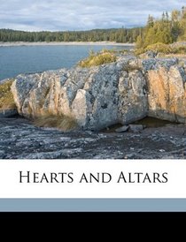 Hearts and Altars