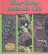 Tiny-Spiny Animals 1-2-3 (Heinemann Read and Learn)