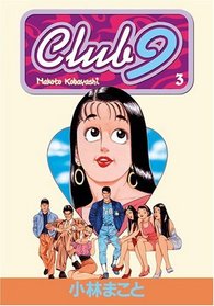 Club 9 Volume 3 (Club 9 (Graphic Novels))