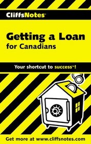 CliffsNotes Getting a Loan for Canadians