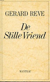 De stille vriend (Dutch Edition)