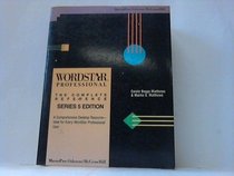 Wordstar Professional: The Complete Reference (Series 5 Edition)