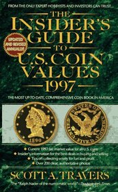 Insider's Guide to Coin Values 1997 (Insider's Guide to U.S. Coin Values)
