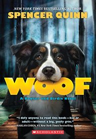 Woof (Bowser and Birdie, Bk 1)