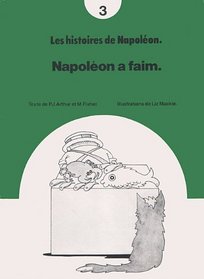 Napoleon a Faim (Les histoires de Napoleon)