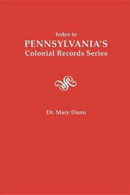Index to Pennsylvania's Colonial Records Series (#1545)
