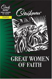 Quiknotes: Great Women of Faith