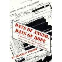 Days of Anger, Days of Hope: A Memoir of the League of American Writers 1937-1942