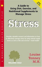 Stress: A Nutritional Approach (Today's Health Series)
