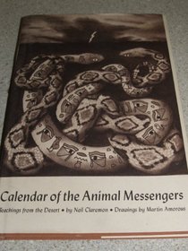 Calendar of the Animal Messengers: Teachings from the Desert