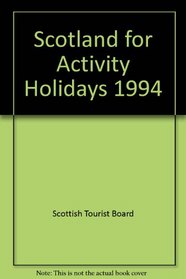 Scotland for Activity Holidays 1994
