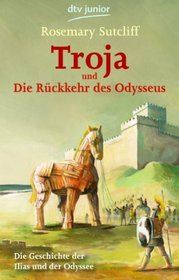 Troja und die R�ckkehr des Odysseus