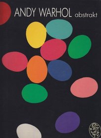 Andy Warhol, abstrakt (German Edition)