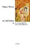 El metodo / The Method: El Conocimiento Del Conocimiento (Spanish Edition)