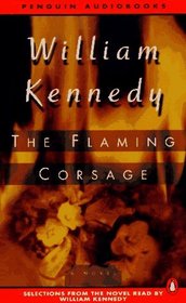 The Flaming Corsage : Abridged Edition