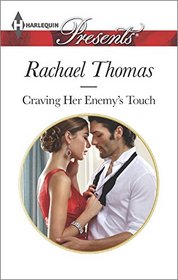 Craving Her Enemy's Touch (Harlequin Presents, No 3336)