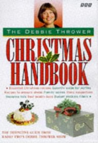 The Debbie Thrower Christmas Handbook