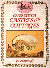 Cross Stitch Castles & Cottages