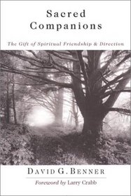 Sacred Companions: The Gift of Spiritual Friendship  Direction