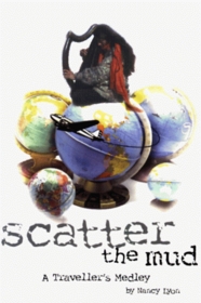 Scatter the Mud: A Traveller's Medley