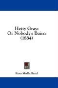 Hetty Gray: Or Nobody's Bairn (1884)